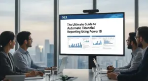 The Ultimate Guide to Automate Financial Reporting Using Power BI