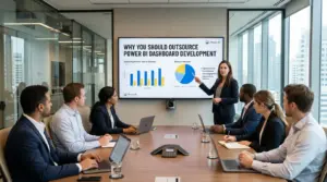 Why You Should Outsource Power BI Dashboard Development